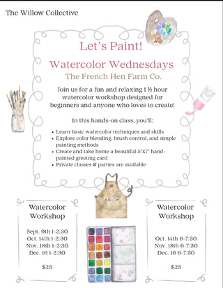 Watercolor Wednesday Class with The French Hen Farm Co.