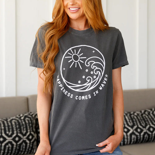 Happiness Comes in Waves Tee