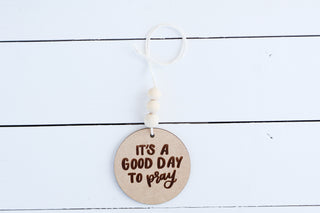 Good day to pray | car charm