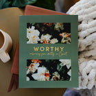Worthy | Bible Study